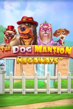 The Dog Mansion Megaways